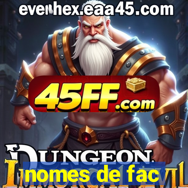 nomes de fac